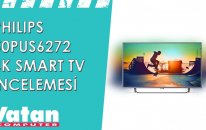 Philips 50PUS6272 4K Smart TV İncelemesi