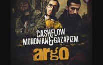 Gazapizm & Cashflow & Monoman - Argo
