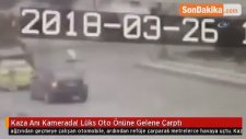 Kaza Anı Kamerada! Lüks Oto Önüne Gelene Çarptı