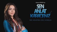 Sen Anlat Karadeniz - Dizi Şarkıları