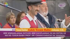 Canan Karatay Vs Işıklı Tosun Baba