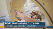Beyin Ameliyatında Flüt Çalan Kadın