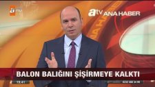 Balon Balığını Şişirmeye Kalktı - 10 Ocak 2018