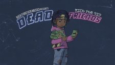 Rich The Kid - Dead Friends