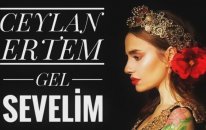 Ceylan Ertem - Gel Sevelim (Çukur)