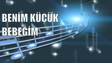 Benim Küçük Bebeğim - Murat Tuğsuz | Bizim Ninniler