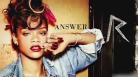 Rihanna - Answer Rihanna - Answer