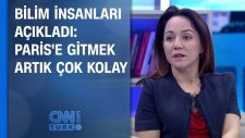 Bilim İnsanları Açıkladı: Paris'e Gitmek Artık Çok Kolay