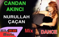 Nurullah Çaçan - Dönüşü Yok Ft. Candan Akıncı (Dance Mix)
