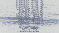 The Chainsmokers - Everybody Hates Me (Michael Mar Remix)