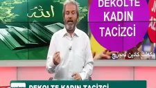 Akit Tv Sunucusu Mehmet Arslan: Dekolte Giyen Kadın Tacizcidir