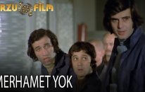 Oh Olsun | Merhamet Yok
