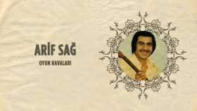 Arif Sağ - Oyun Havaları Arif Sağ - Oyun Havaları