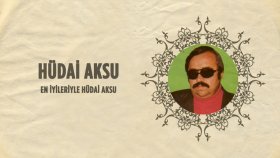 Hudai Aksu - En İyileriyle Hudai Aksu - En İyileriyle