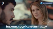 İnsanlık Suçu 5.Bölüm 2.Fragman (28 Nisan Cumartesi)