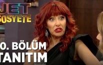 Jet Sosyete - 10.Bölüm Tanıtımı