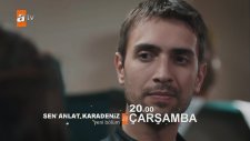 Sen Anlat Karadeniz 15. Bölüm Fragmanı
