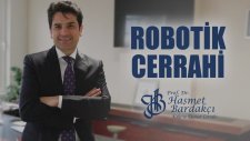 Dr Hasmet Bardakcı Robotik Cerrahi