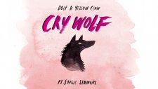 Dolf & Yellow Claw - Cry Wolf (ft. Sophie Simmons)