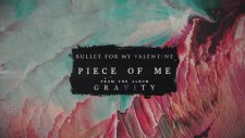 Bullet For My Valentine - Piece Of Me