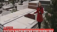 Boğaz Manzaralı Boş Mezar Yeri 18 Bin Lira