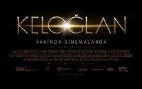 Keloğlan Teaser Yakında Sinemalarda