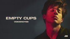 Charlie Puth - Empty Cups