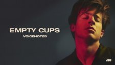 Charlie Puth - Empty Cups