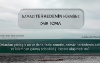 namaz kılmayan ke-efirdir sale-eti terk edenleri tekfiyr etmeyen 4 mezheb ime-emida ke-efirdir