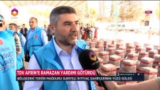 TDV'den Afrin’e Ramazan Yardımı