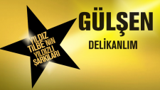 Gülşen - Delikanlım