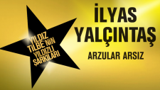 İlyas Yalçıntaş - Arzular Arsız