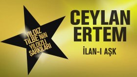 Ceylan Ertem - İlan-ı Aşk Ceylan Ertem - İlan-ı Aşk