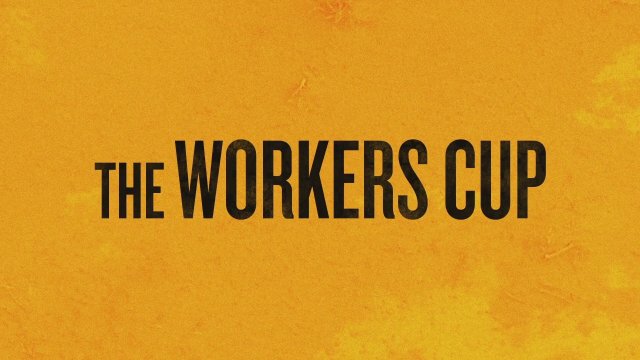 The Workers Cup (2018) Fragman