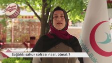 Sağlıklı sahur sofrası nasıl olmalı