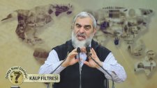91) Dünya Nasıl Dönüyor? - Kalp Filtresi / Nureddin Yıldız