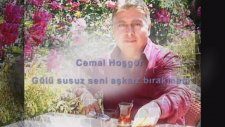 Cemal Hoşgör Gülü susuz seni aşksız bırakmam