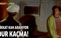 Dikkat Kan Aranıyor | Dur Kaçma