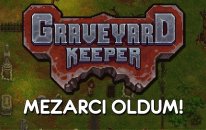 Graveyard Keeper | Mezarcı Oldum!