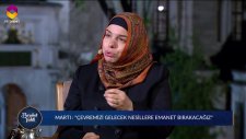 Çevremizi Gelecek Nesillere Emanet Bırakacağız - Prof. Dr. Huriye Martı
