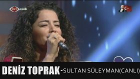 Deniz Toprak - Sultan Süleyman Deniz Toprak - Sultan Süleyman