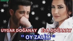 Uygar Doğanay - Eda Doğanay - Oy Zalim Uygar Doğanay - Eda Doğanay - Oy Zalim