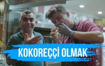 KOKOREÇÇİ OLMAK ! #ÇıraktanUstaya