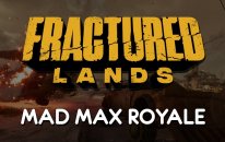 Fractured Lands | Mad Max Royale