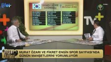 Murat Özarı'nın Güney Kore Kadrosuyla İmtihanı