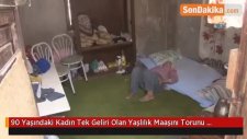90 Yaşındaki Kadın Tek Geliri Olan Yaşlılık Maaşını Torunu Çalınca Gözyaşlarına Boğuldu
