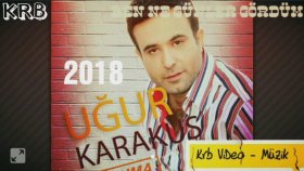Uğur Karakuş - Ben Ne Günler Gördüm Uğur Karakuş - Ben Ne Günler Gördüm