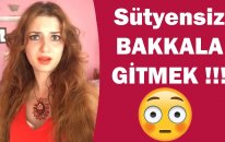 Bakkala Sütyensiz Gitmek