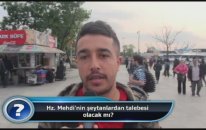 Hz. Mehdi’nin Şeytanlardan Talebesi Olacak Mı?