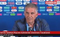 İran'da İspanya Maçının Kafelerde İzlenmesi Yasaklandı